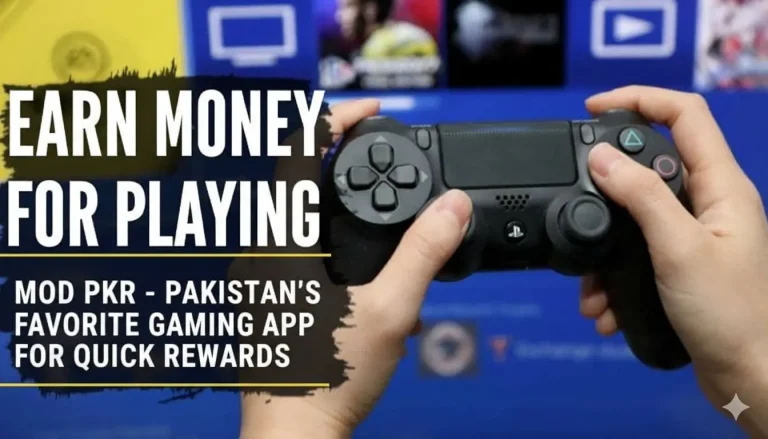 Mod PKR – Pakistan’s Favorite Gaming App for Quick Rewards
