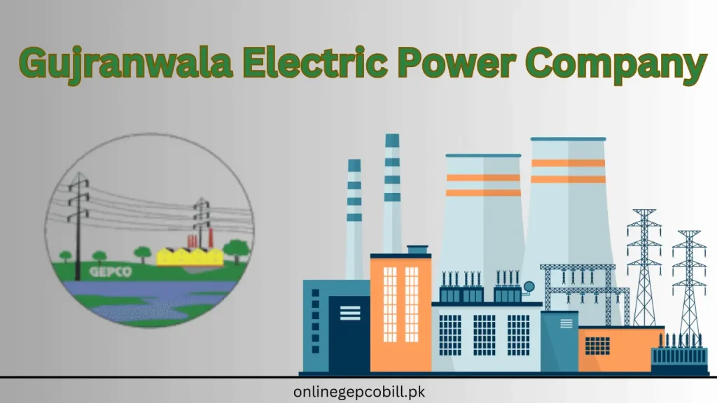 Gujranwala Electric Power Company (GEPCO)