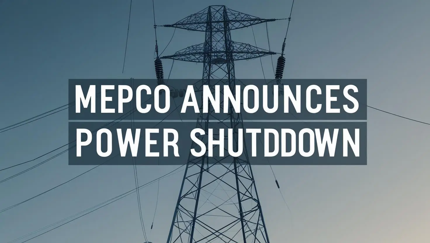 MEPCO Announces Power Shutdown 2025