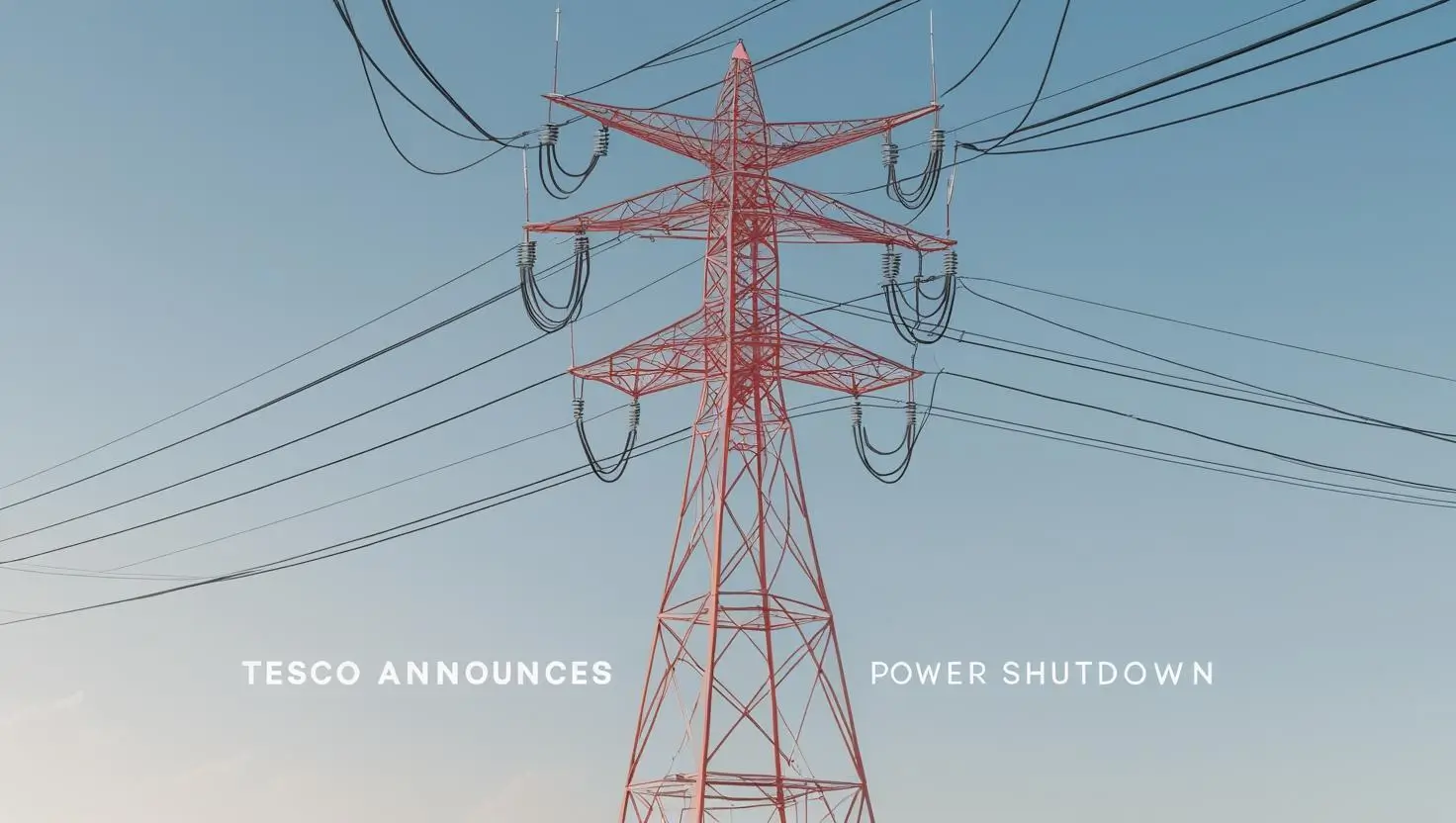 TESCO Announces Power Shutdown 2025
